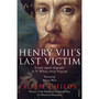 Henry VIII's Last Victim - ISBN 9780712643474