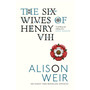 The Six Wives of Henry VIII - ISBN 9780099523628