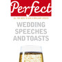 Perfect Wedding Speeches and Toasts - ISBN 9781905211777