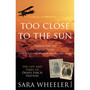Too Close To The Sun - ISBN 9780099450276