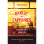 Garlic And Sapphires - ISBN 9780099489979