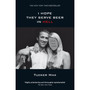 I Hope They Serve Beer in Hell - ISBN 9780141029450