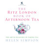 The Ritz London Book Of Afternoon Tea - ISBN 9780091909949