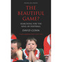 The Beautiful Game? - ISBN 9780224064361