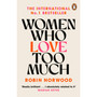 Women Who Love Too Much - ISBN 9780099474128