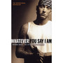 Whatever You Say I Am - ISBN 9780552150958