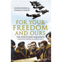 For Your Freedom and Ours - ISBN 9780099428121