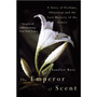 The Emperor Of Scent - ISBN 9780099460237