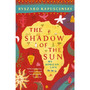 The Shadow of the Sun - ISBN 9780140292626