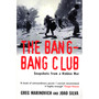 The Bang-Bang Club - ISBN 9780099281498