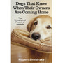 Dogs That Know When Their Owners Are Coming Home - ISBN 9780099255871