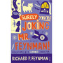 Surely You're Joking Mr Feynman - ISBN 9780099173311