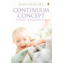 The Continuum Concept - ISBN 9780140192452