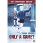 Only a Game? - ISBN 9780140102901
