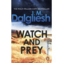 Watch and Prey - ISBN 9781837320301