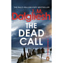 The Dead Call - ISBN 9781837320219