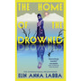 The Home of the Drowned - ISBN 9781787305243