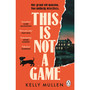 This Is Not a Game - ISBN 9781804951606