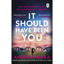 It Should Have Been You - ISBN 9781804993965