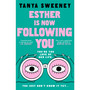 Esther is Now Following You - ISBN 9780857507921