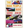 The Rich People Have Gone Away - ISBN 9781529940329
