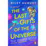 The Last Gifts of the Universe - ISBN 9781804950647
