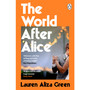 The World After Alice - ISBN 9781405964005