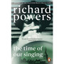The Time of our Singing - ISBN 9781804951828