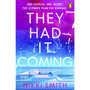 They Had It Coming - ISBN 9781405974714