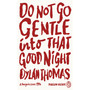 Do Not Go Gentle Into That Good Night - ISBN 9780241746264
