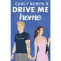 Drive Me Home - ISBN 9781405969260