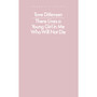 There Lives a Young Girl in Me Who Will Not Die - ISBN 9780241637364