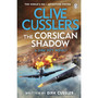 Clive Cussler’s The Corsican Shadow - ISBN 9781405956253