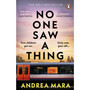 No One Saw a Thing - ISBN 9781804990780