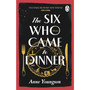 The Six Who Came to Dinner - ISBN 9781804991152