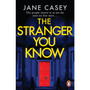 The Stranger You Know - ISBN 9781804942734