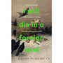 I Will Die in a Foreign Land - ISBN 9781804991640