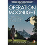 Operation Moonlight - ISBN 9781529160420