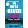 We Were Never Here - ISBN 9781405951944