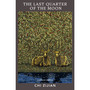 The Last Quarter of the Moon - ISBN 9781784877897