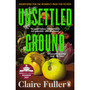 Unsettled Ground - ISBN 9780241457467