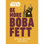 Star Wars Be More Boba Fett - ISBN 9780241541821