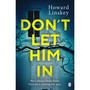 Don't Let Him In - ISBN 9781405945097