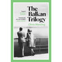 The Balkan Trilogy - ISBN 9781786091567