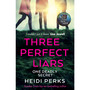 Three Perfect Liars - ISBN 9781787464117