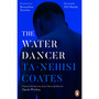 The Water Dancer - ISBN 9780241982518