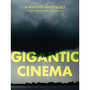 Gigantic Cinema - ISBN 9781787332652
