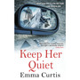 Keep Her Quiet - ISBN 9781784165253