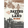 Paying the Land - ISBN 9781910702581