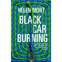 Black Car Burning - ISBN 9781784706630
